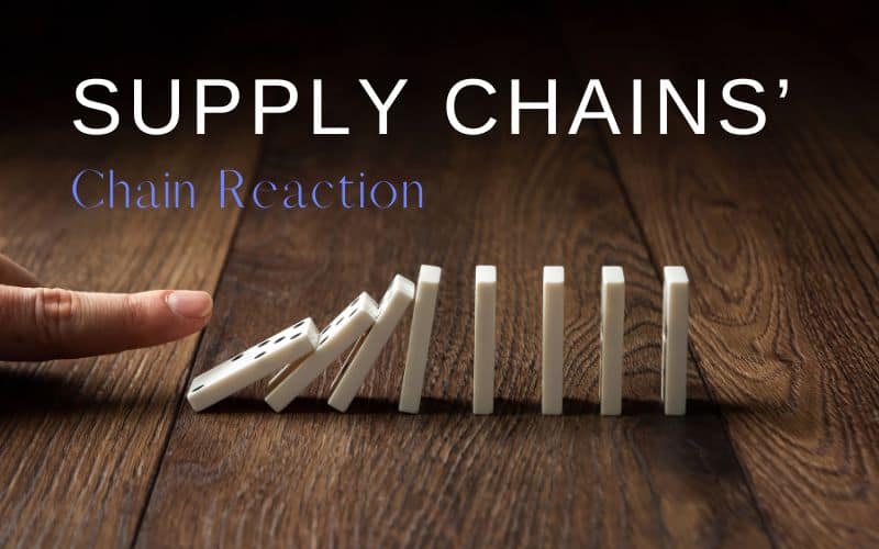 Supply Chains’ Chain Reaction Chicago Consulting